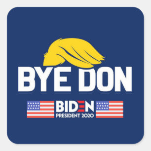 Pegatina Cuadrada Adiós Don BIDEN 2020 Presidente HARRIS