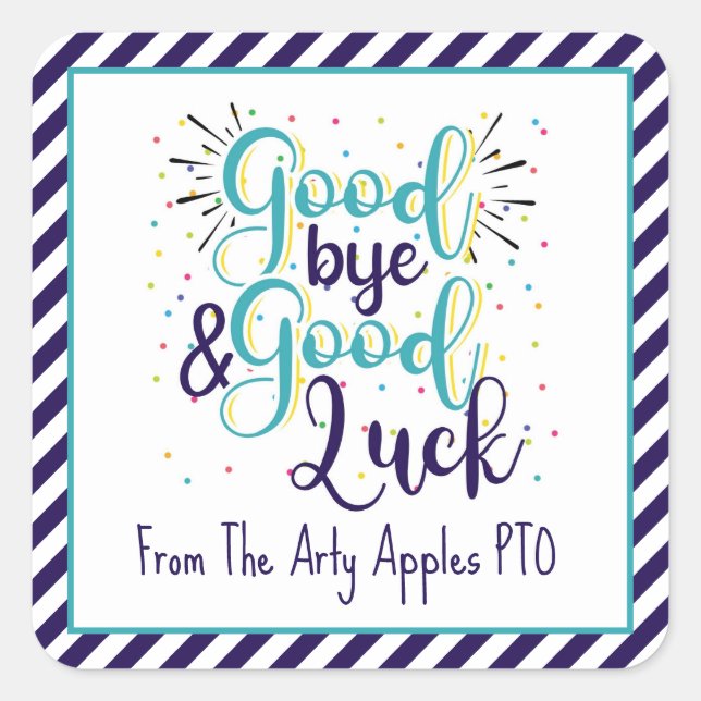 Pegatina Cuadrada Adiós y buena suerte (Anverso)