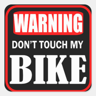Pegatina Cuadrada Advertencia: no toques mi bicicleta