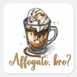 Pegatina Cuadrada Affogato, hermano, Caffeine Lover