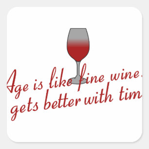 Pegatina Cuadrada Age Fine Wine