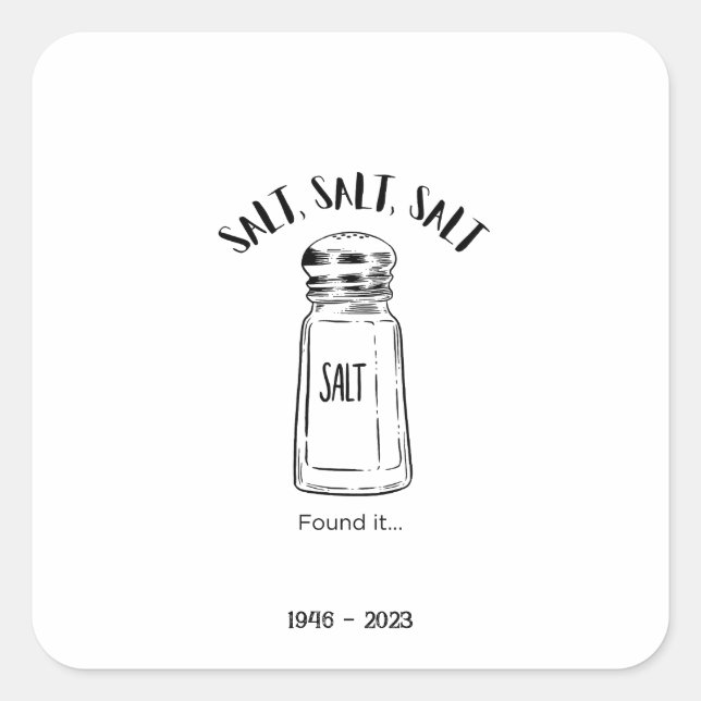 Pegatina Cuadrada Agitador perdido de sal - lo acaricié (Anverso)