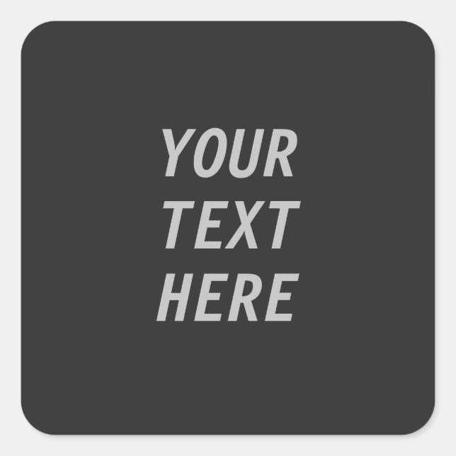 Pegatina Cuadrada Agrega tu propio texto  (Anverso)