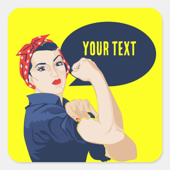 Pegatina Cuadrada Agrega tu propio texto a rosie riveter (Anverso)