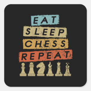 Pegatina Cuadrada Ajedrez - Comer Sleep Chess Repetir