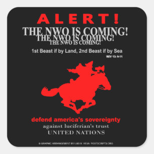 Pegatina Cuadrada ¡Alarma! El nuevo orden mundial está viniendo