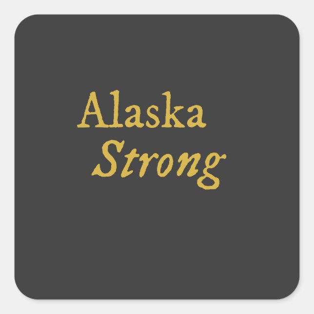 Pegatina Cuadrada Alaska Strong (Anverso)