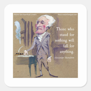 Pegatina Cuadrada Alexander Hamilton y Stickers de Citas