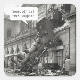 Pegatina Cuadrada Alguien llame al tren de asistencia técnica Wrect