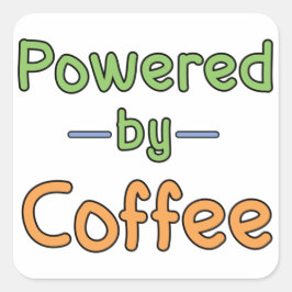 Pegatina Cuadrada Alimentado por el café