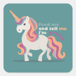 Pegatina Cuadrada Alimentarme y decirme que soy bonito