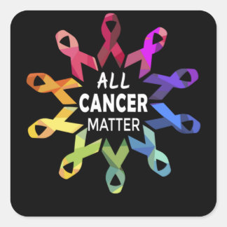 Pegatina Cuadrada All Cancer Matter Raise Cancer Awareness