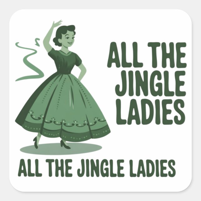 Pegatina Cuadrada All The Jingle Ladies Christmas Girly Xmas (Anverso)