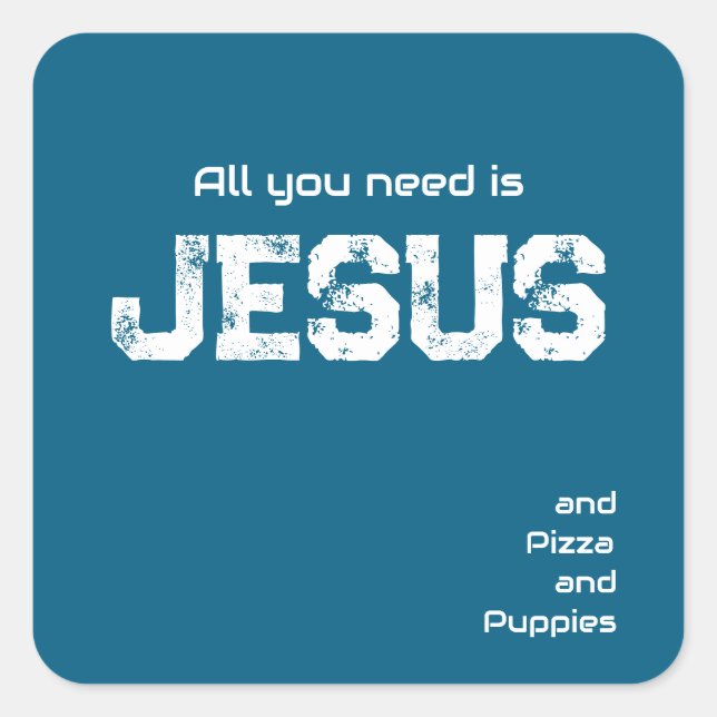Pegatina Cuadrada All You Need is Jesus Sticker 2 (Anverso)