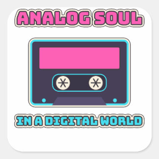 Pegatina Cuadrada Alma Analógica En Un Mundo Digital Cinta De Casete