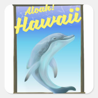 Pegatina Cuadrada ¡Aloha! ¡Hawái! Afiche de viaje para delfines