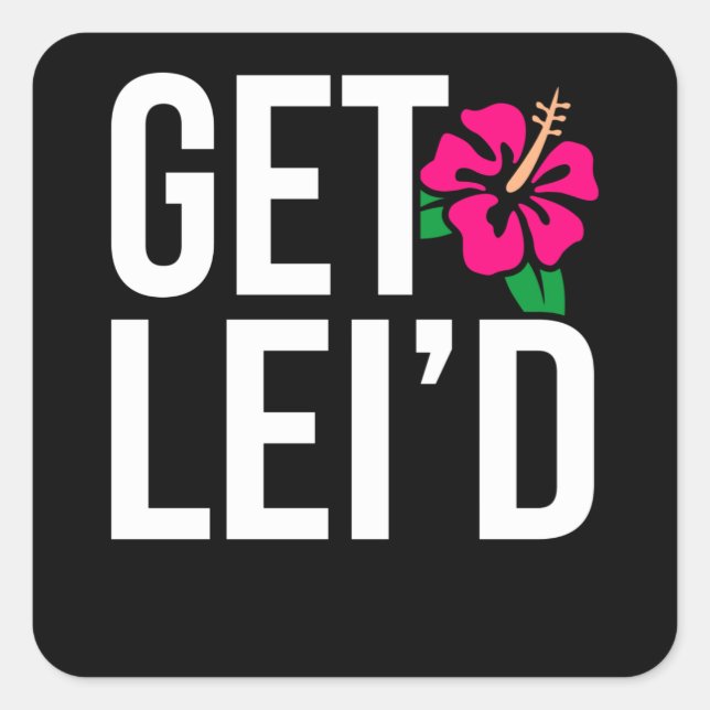 Pegatina Cuadrada Aloha Hawaiian Consigue Lei d Hawaiian Lei Day (Anverso)