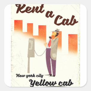 Pegatina Cuadrada ¡Alquile un Taxi! Póster del taxi amarillo de NYC