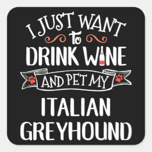 Pegatina Cuadrada Amantes del vino y dueños de perros del Greyhound