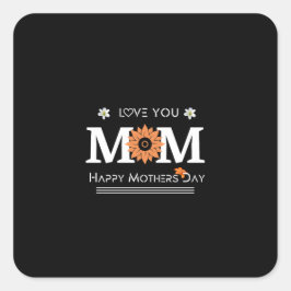 Pegatina Cuadrada Amar a tu mamá diseñar