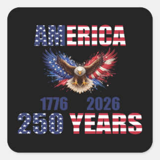 Pegatina Cuadrada América 250 Años – Águila Patriótica 1776–2026 EE.