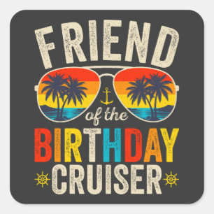 Pegatina Cuadrada Amigo de las vacaciones de crucero de cumpleaños