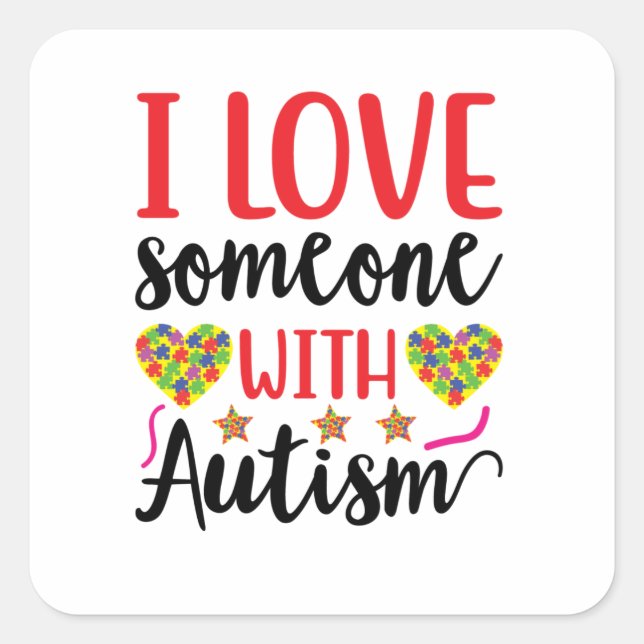 Pegatina Cuadrada Amo A Alguien Con Autismo (Anverso)