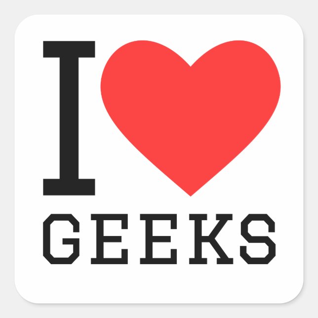 Pegatina Cuadrada Amo a los geeks (Anverso)