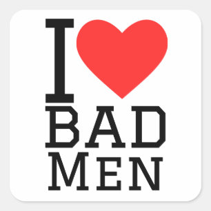 Pegatina Cuadrada Amo a los hombres malos