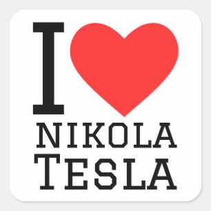 Pegatina Cuadrada Amo a Nikola Tesla