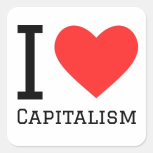 Pegatina Cuadrada Amo el capitalismo