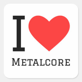 Pegatina Cuadrada Amo el metalcore