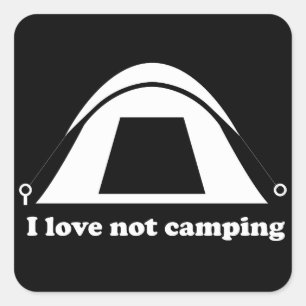 Pegatina Cuadrada Amo el no acampar