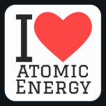 Pegatina Cuadrada Amo la energía atómica<br><div class="desc">Amo la energía atómica ,  para los amantes de la tecnología</div>