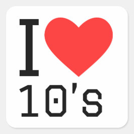 Pegatina Cuadrada Amo los años 10