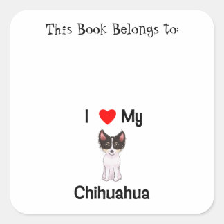 Pegatina Cuadrada Amo mi Chihuahua (foto)