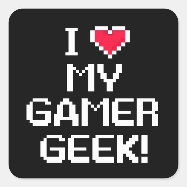 Pegatina Cuadrada Amo Mi Geek Gamer (Anverso)