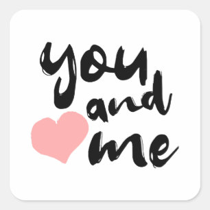 Pegatina Cuadrada Amor en dos palabras tú y yo. Día de San Valentín