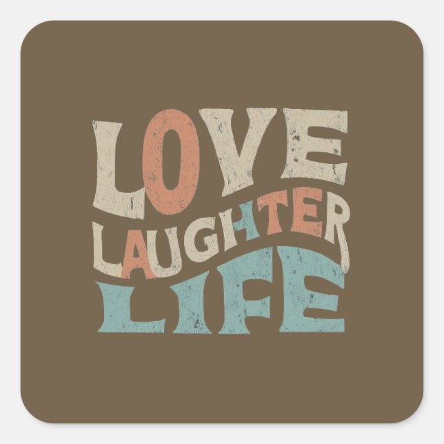 Pegatina Cuadrada Amor, risas, vida (Anverso)