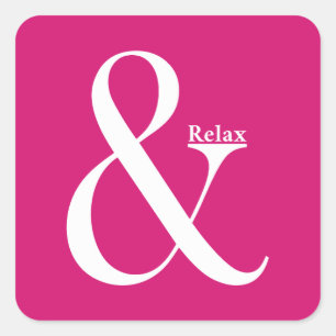 Pegatina Cuadrada Ampersand Y Relax