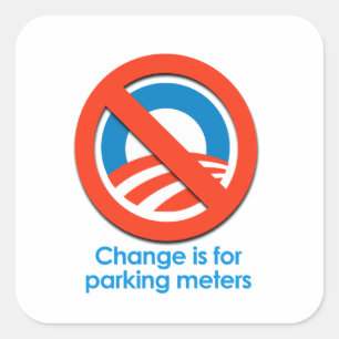 PEGATINA CUADRADA ANTI-OBAMA - CAMBIE ESTÁ PARA LOS PARQUÍMETROS