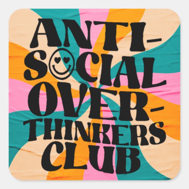 Pegatina Cuadrada Anti social overthinkeners club (Anverso)