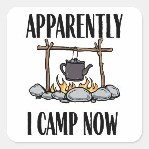 Pegatina Cuadrada Aparentemente acampé ahora en la cita de Funny Cam