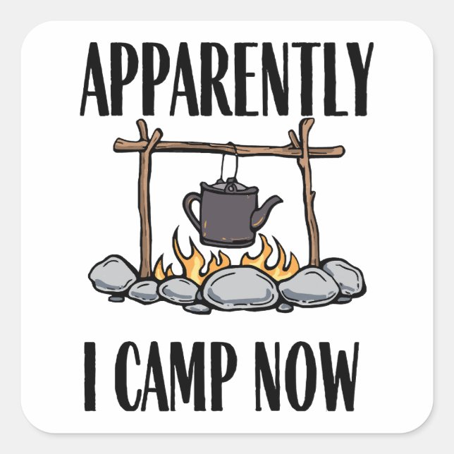 Pegatina Cuadrada Aparentemente acampé ahora en la cita de Funny Cam (Anverso)
