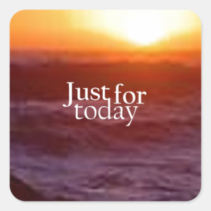 Pegatina Cuadrada Apenas para hoy