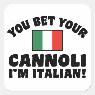 Pegatina Cuadrada Apostas a tu cannoli que soy italiano