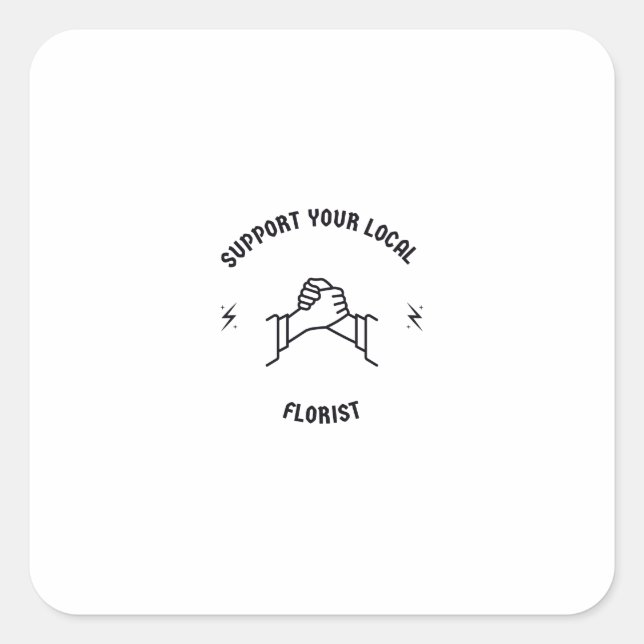 Pegatina Cuadrada Apoya a su florista local (Anverso)