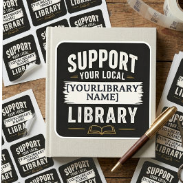 Pegatina Cuadrada Apoya tu biblioteca – Diseño de nombre personaliza