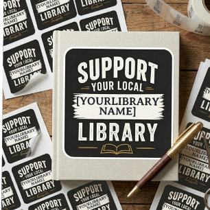 Pegatina Cuadrada Apoya tu biblioteca – Diseño de nombre personaliza
