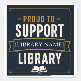 Pegatina Cuadrada Apoya tu Biblioteca – Diseño de nombre personaliza